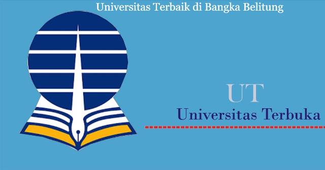 Tiga Referensi Universitas Terbaik di Bangka Belitung Terbaru 2023