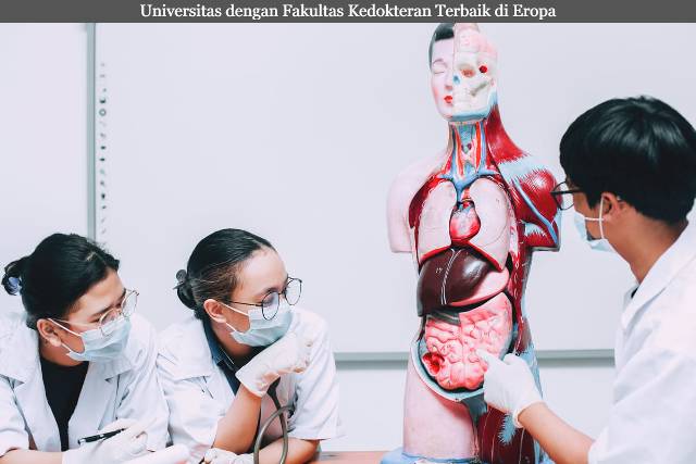 Inilah 5 Universitas dengan Fakultas Kedokteran Terbaik di Eropa Terbaru 2023