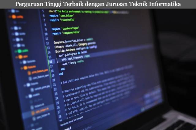 10 Rekomendasi Perguruan Tinggi Terbaik dengan Jurusan Teknik Informatika